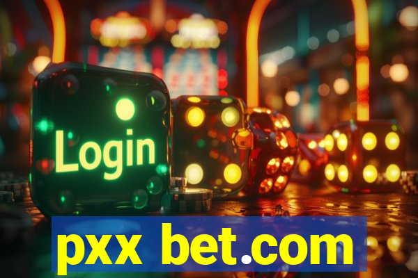 pxx bet.com